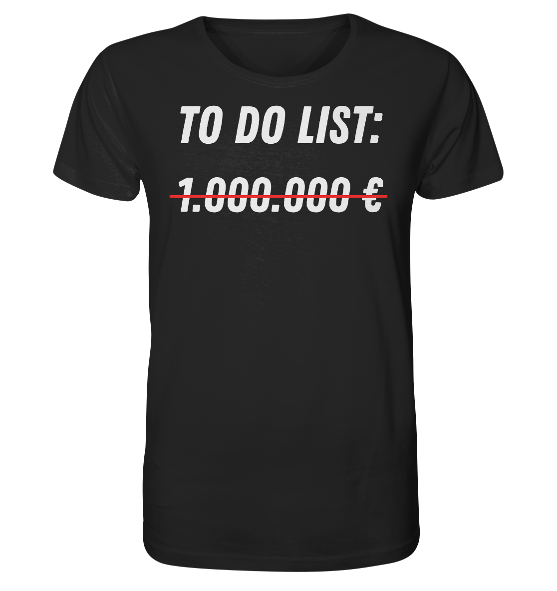 1.000.000 - Print - Organic Shirt